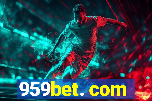 959bet. com